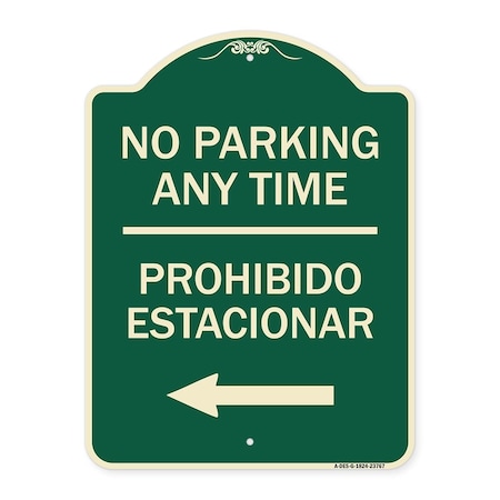 Signmission No Parking Anytime Prohibido Estacionar W/ Left Arrow Heavy-Gauge Alum Sign, 24" x 18", G-1824-23767 A-DES-G-1824-23767